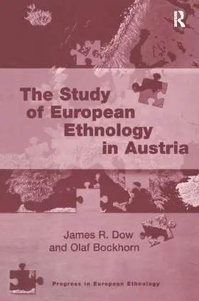 Dow / Bockhorn |  The Study of European Ethnology in Austria | Buch |  Sack Fachmedien