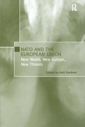 Gardner |  NATO and the European Union | Buch |  Sack Fachmedien