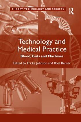 Berner / Johnson |  Technology and Medical Practice | Buch |  Sack Fachmedien
