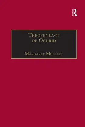 Mullett |  Theophylact of Ochrid | Buch |  Sack Fachmedien