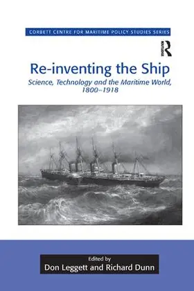 Leggett / Dunn |  Re-inventing the Ship | Buch |  Sack Fachmedien