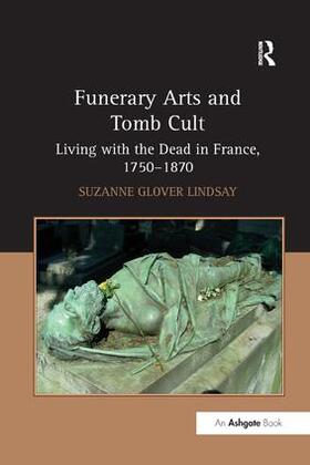 Lindsay |  Funerary Arts and Tomb Cult | Buch |  Sack Fachmedien