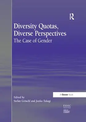 Groeschl / Gröschl / Takagi |  Diversity Quotas, Diverse Perspectives | Buch |  Sack Fachmedien