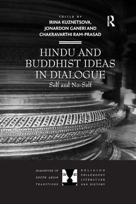 Kuznetsova / Ganeri / Ram-Prasad |  Hindu and Buddhist Ideas in Dialogue | Buch |  Sack Fachmedien
