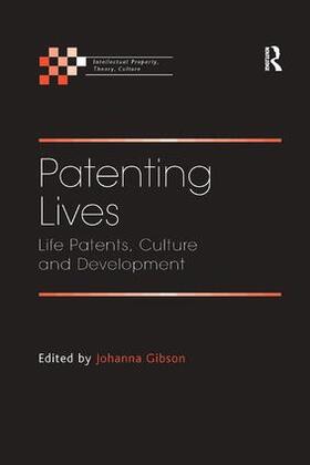 Gibson |  Patenting Lives | Buch |  Sack Fachmedien