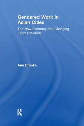 Brooks |  Gendered Work in Asian Cities | Buch |  Sack Fachmedien