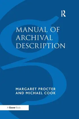 Procter / Cook |  Manual of Archival Description | Buch |  Sack Fachmedien