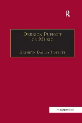 Puffett |  Derrick Puffett on Music | Buch |  Sack Fachmedien