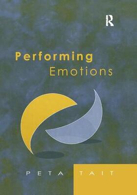 Tait |  Performing Emotions | Buch |  Sack Fachmedien