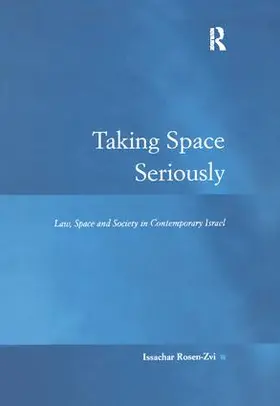 Rosen-Zvi |  Taking Space Seriously | Buch |  Sack Fachmedien