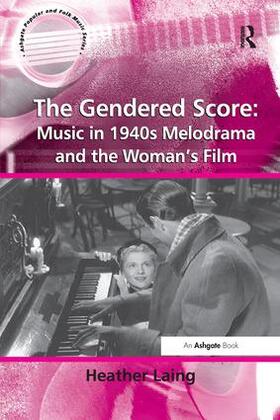 Laing |  The Gendered Score | Buch |  Sack Fachmedien