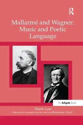 Lees |  Mallarmé and Wagner | Buch |  Sack Fachmedien