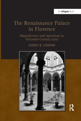 Lindow |  The Renaissance Palace in Florence | Buch |  Sack Fachmedien