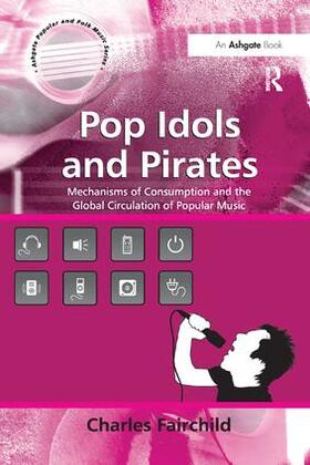 Fairchild |  Pop Idols and Pirates | Buch |  Sack Fachmedien