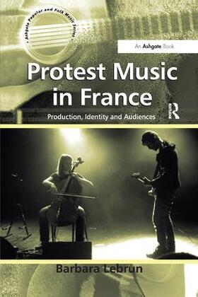 Lebrun |  Protest Music in France | Buch |  Sack Fachmedien