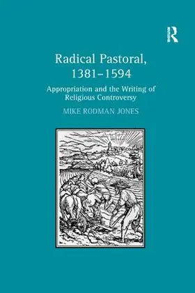 Jones |  Radical Pastoral, 1381-1594 | Buch |  Sack Fachmedien