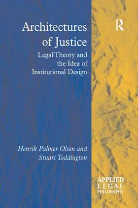 Olsen / Toddington | Architectures of Justice | Buch | 978-1-138-26624-7 | sack.de