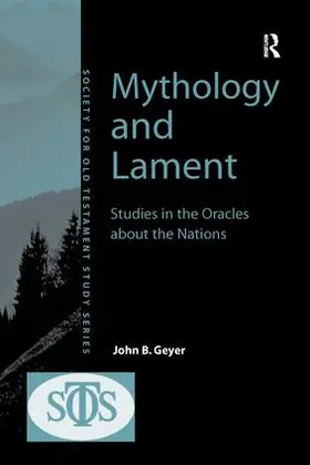 Geyer |  Mythology and Lament | Buch |  Sack Fachmedien