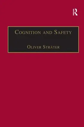 Strater / Sträter |  Cognition and Safety | Buch |  Sack Fachmedien