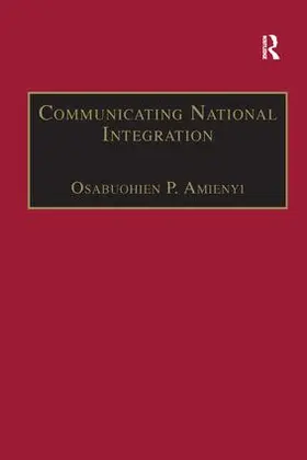 Amienyi |  Communicating National Integration | Buch |  Sack Fachmedien