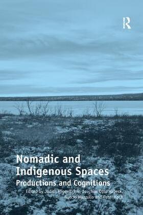Habeck / Miggelbrink / Mazzullo |  Nomadic and Indigenous Spaces | Buch |  Sack Fachmedien