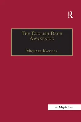 Kassler |  The English Bach Awakening | Buch |  Sack Fachmedien