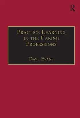 Evans |  Practice Learning in the Caring Professions | Buch |  Sack Fachmedien