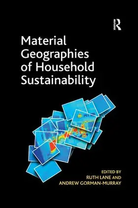 Gorman-Murray / Lane |  Material Geographies of Household Sustainability | Buch |  Sack Fachmedien