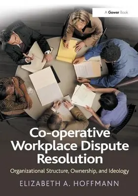 Hoffmann |  Co-operative Workplace Dispute Resolution | Buch |  Sack Fachmedien