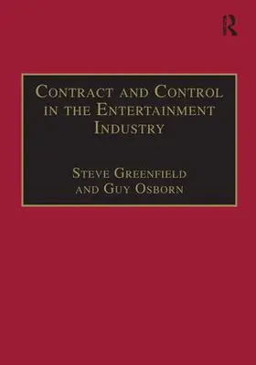 Greenfield / Osborn |  Contract and Control in the Entertainment Industry | Buch |  Sack Fachmedien