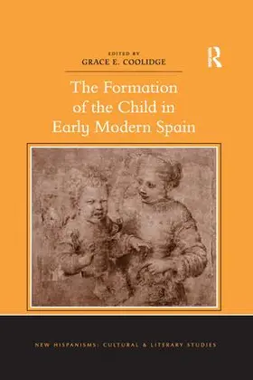 Coolidge |  The Formation of the Child in Early Modern Spain | Buch |  Sack Fachmedien