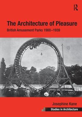 Kane |  The Architecture of Pleasure | Buch |  Sack Fachmedien