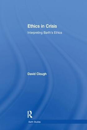 Clough |  Ethics in Crisis | Buch |  Sack Fachmedien