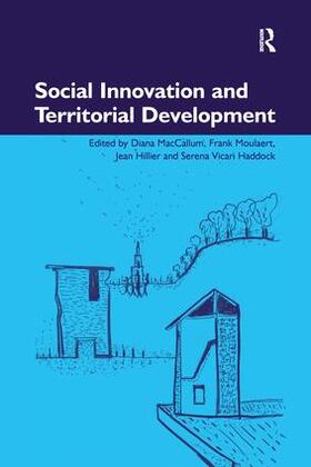 MacCallum / Haddock / Moulaert |  Social Innovation and Territorial Development | Buch |  Sack Fachmedien