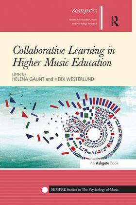 Westerlund / Gaunt |  Collaborative Learning in Higher Music Education | Buch |  Sack Fachmedien