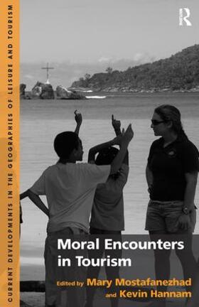 Mostafanezhad / Hannam |  Moral Encounters in Tourism | Buch |  Sack Fachmedien