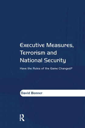 Bonner | Executive Measures, Terrorism and National Security | Buch | 978-1-138-27077-0 | sack.de