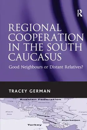 German |  Regional Cooperation in the South Caucasus | Buch |  Sack Fachmedien