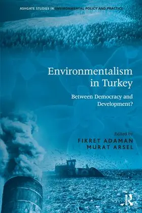 Adaman / Arsel |  Environmentalism in Turkey | Buch |  Sack Fachmedien