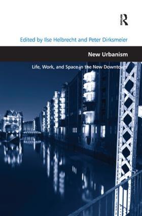 Helbrecht / Dirksmeier |  New Urbanism | Buch |  Sack Fachmedien