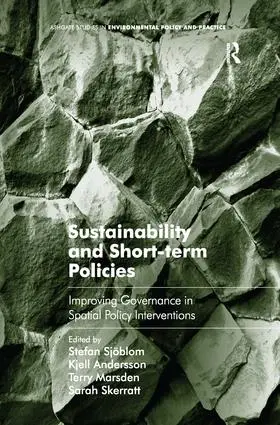 Sjöblom / Andersson / Skerratt |  Sustainability and Short-term Policies | Buch |  Sack Fachmedien