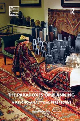 Westin |  The Paradoxes of Planning | Buch |  Sack Fachmedien