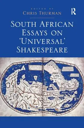 Thurman |  South African Essays on 'Universal' Shakespeare | Buch |  Sack Fachmedien