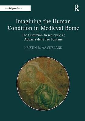 Aavitsland |  Imagining the Human Condition in Medieval Rome | Buch |  Sack Fachmedien