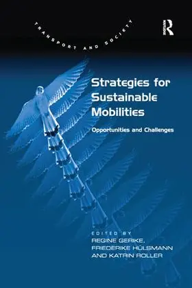 Hülsmann / Gerike |  Strategies for Sustainable Mobilities | Buch |  Sack Fachmedien