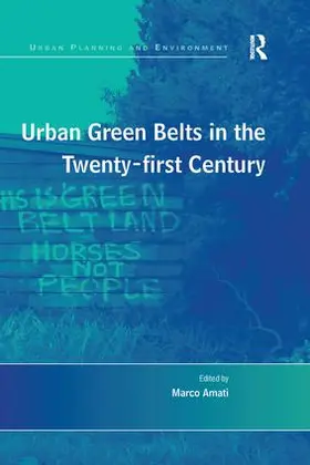 Amati |  Urban Green Belts in the Twenty-first Century | Buch |  Sack Fachmedien