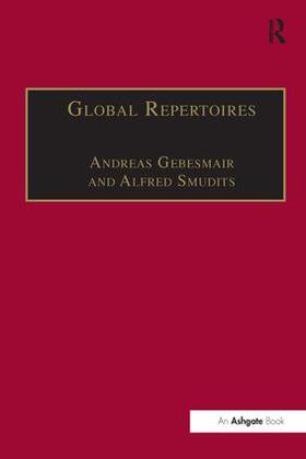 Gebesmair / Smudits |  Global Repertoires | Buch |  Sack Fachmedien