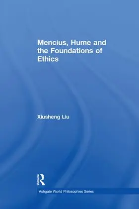 Liu |  Mencius, Hume and the Foundations of Ethics | Buch |  Sack Fachmedien