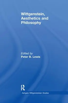 Lewis |  Wittgenstein, Aesthetics and Philosophy | Buch |  Sack Fachmedien