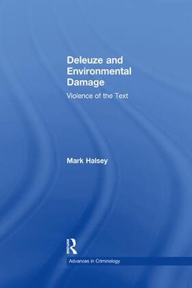 Halsey |  Deleuze and Environmental Damage | Buch |  Sack Fachmedien